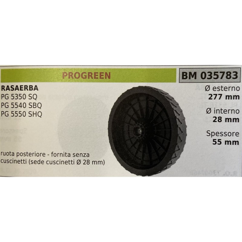 BRUMAR RUOTA RASAERBA PROGREEN  RASAERBA PG 5350 SQ PG 5540 SBQ PG 5550 SHQ  ruota posteriore  fornita senza cuscinetti (sede c
