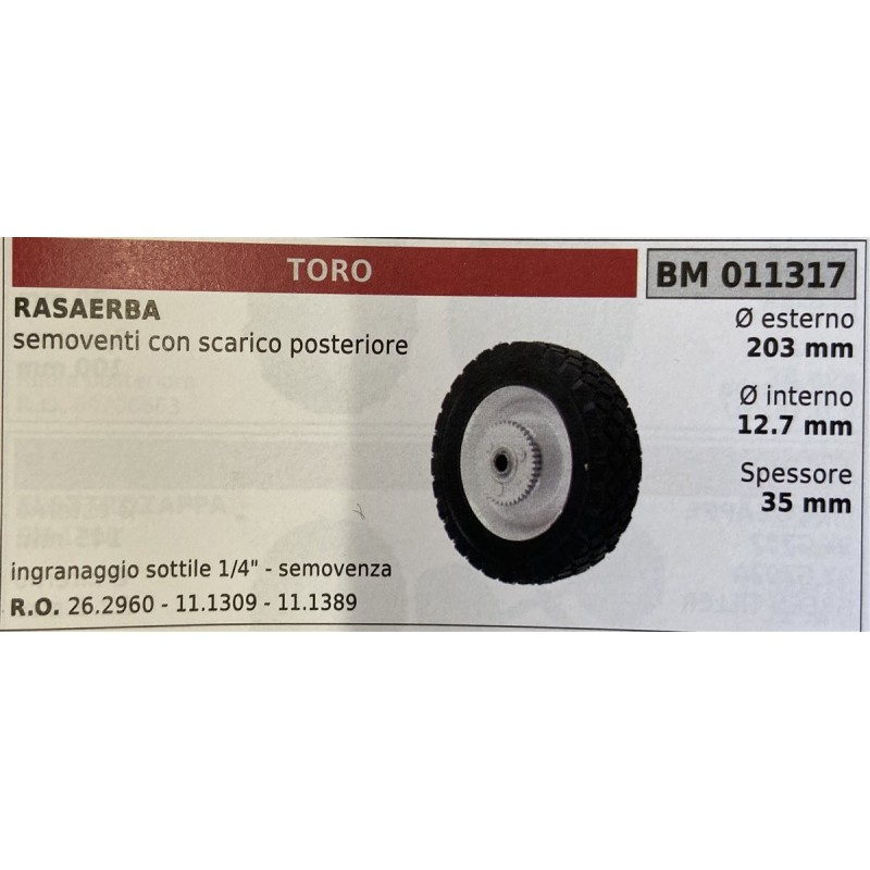 BRUMAR RUOTA RASAERBA TORO  RASAERBA semoventi con scarico posteriore  ingranaggio sottile 14""  semovenza Ø esterno 203 mm Ø i