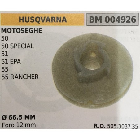 PULEGGIA AVVIAMENTO BRUMAR HUSQVARNA MOTOSEGHE 50 50 SPECIAL 51 51 EPA 55 55 RANCHER    Ø 665 MM foro 12 mm