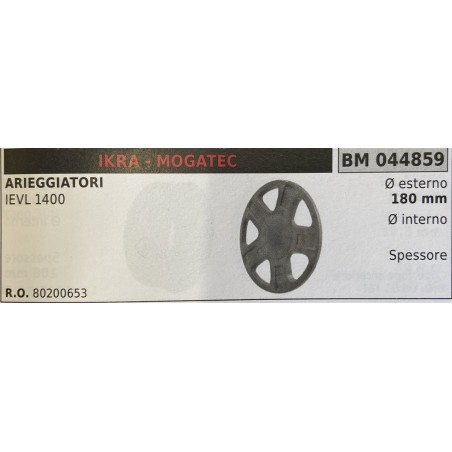 BRUMAR RUOTE VARIE IKRA  MOGATEC  ARIEGGIATORI IEVL 1400  Ø esterno 180 mm Ø interno  spessore   RO 80200653