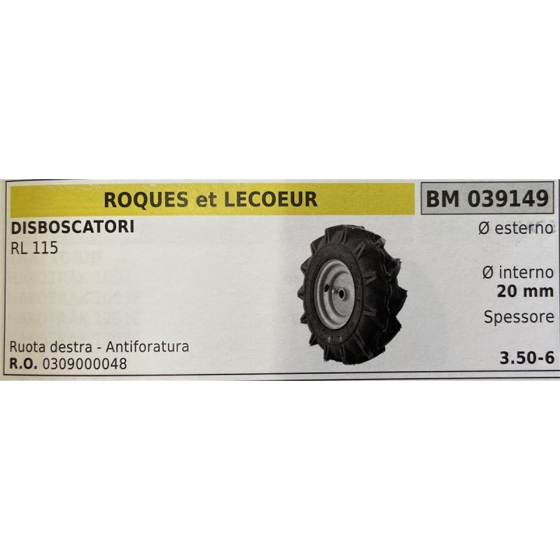 BRUMAR RUOTE VARIE ROQUES et LECOEUR  DISBOSCATORI RL 115  ruota destra  antiforatura Ø esterno  Ø interno 20 mm spessore   RO
