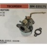 CARBURATORE A VASCHETTA BRUMAR TECUMSEH MOTORI H 30 H 35