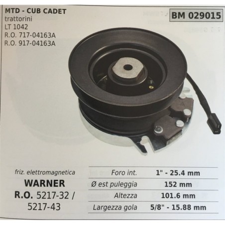 FRIZIONE ELETTROMAGNETICA BRUMAR WARNER MTD  CUB CADET trattorini  LT 1042 RO 71704163A RO 91704163A    foro int 1  254 mm Ø es