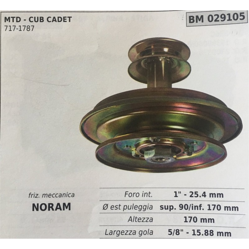 FRIZIONE MECCANICA BRUMAR NORAM MTD  CUB CADET 7171787    foro int 1  254 mm Ø est puleggia sup 90inf 170 mm altezza 170 mm lar