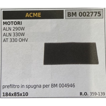 BRUMAR FILTRO ARIA ACME  MOTORI ALN 290W ALN 330W AT 330 OHV  prefiltro in spugna per BM 004946 184x85x10 RO 359139