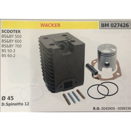 CILINDRO COMPLETO DI PISTONE E SEGMENTI BRUMAR WACKER SCOOTER BS&BY 500 BS&BY 600 BS&BY 700 BS 502 BS 602    Ø 45 D Spinotto 12