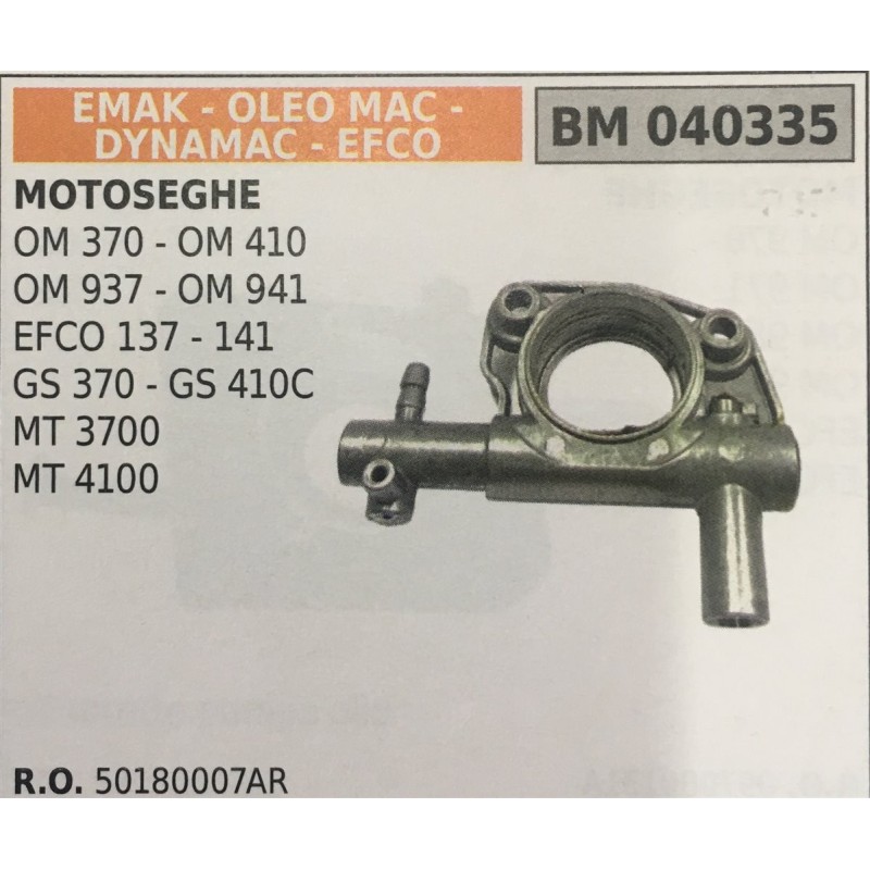 POMPA OLIO BRUMAR EMAK  OLEO MAC  DYNAMAC  EFCO MOTOSEGHE OM 370  OM 410 OM 937  OM 941 EFCO 137  141 GS 370  CS 410C MT 3700 M