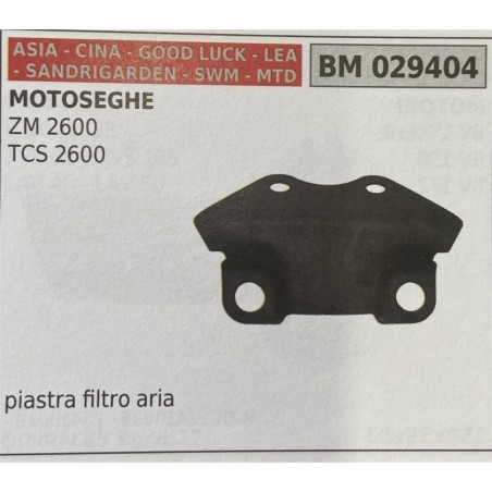 BRUMAR FILTRO ASIA  CINA  GOOD LUCK  LEA  SANDRIGARDEN  SWM  MTD  MOTOSEGHE ZM 2600 TCS 2600  piastra filtro aria RO