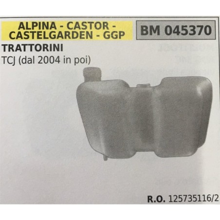 BRUMAR SERBATOIO ALPINA  CASTOR  CASTELGARDEN  GGP TRATTORINI TCJ (dal 2004 in poi)  RO 1257351162