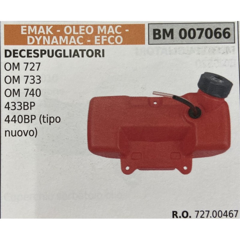BRUMAR SERBATOIO EMAK  OLEO MAC  DYNAMAC  EFCO DECESPUGLIATORI OM 727 OM 733 OM 740 433BP 440BP (tipo nuovo)  RO 72700467