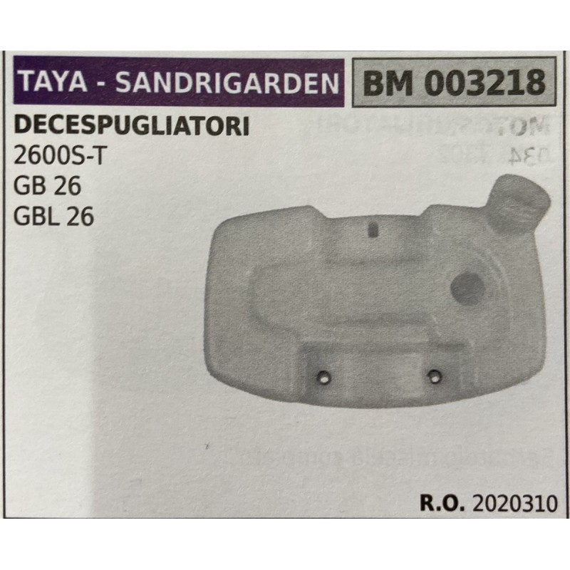 BRUMAR SERBATOIO TAYA  SANDRIGARDEN DECESPUGLIATORI 2600ST GB 26 GBL 26  RO 2020310