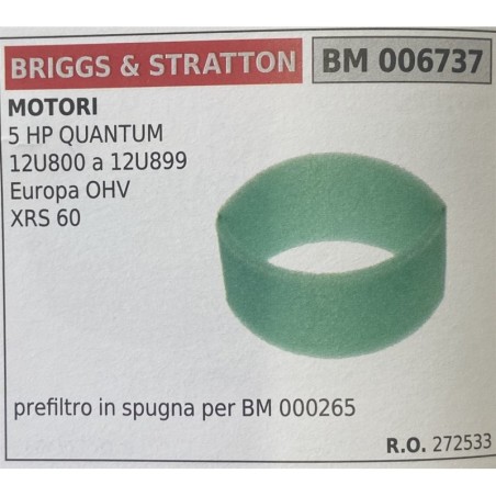 BRUMAR FILTRO BRIGGS & STRATTON  MOTORI 5 HP QUANTUM 12U800 a 12U899 Europa OHV XRS 60  prefiltro in spugna per BM 000265 RO 27
