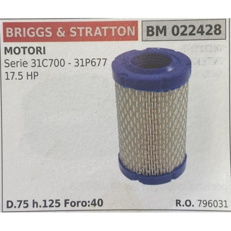 BRUMAR FILTRO BRIGGS & STRATTON  MOTORI Serie 31C700  31P677 175 HP  D75 h125 Foro:40 RO 796031