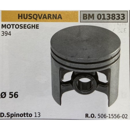 BRUMAR PISTONE COMPLETO HUSQVARNA MOTOSEGHE 394  Ø 56 D Spinotto 13  RO 506155602
