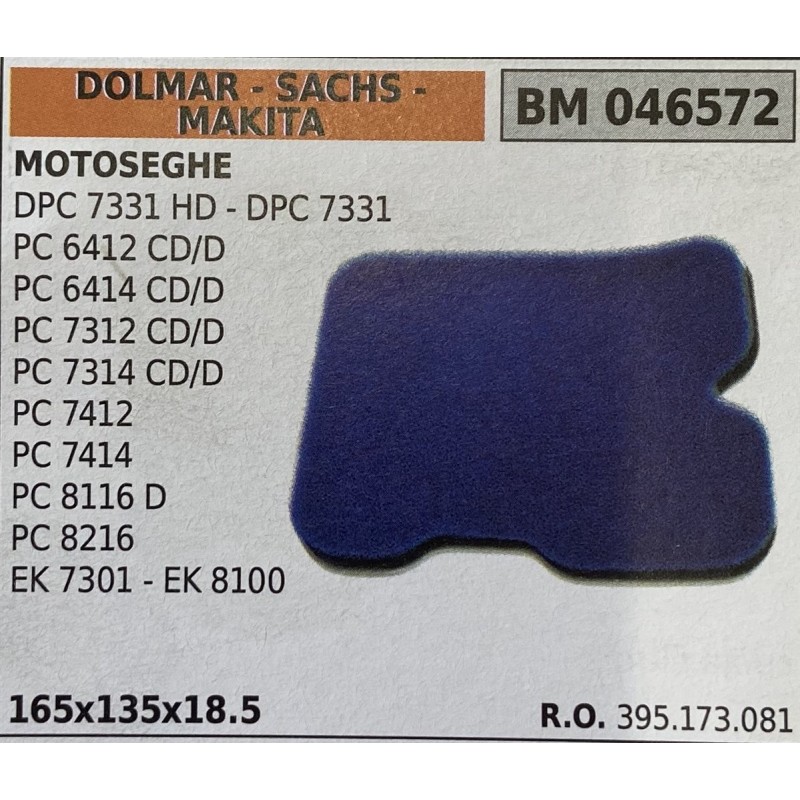 BRUMAR FILTRO DOLMAR  SACHS  MAKITA  MOTOSEGHE DPC 7331 HD  DPC 7331 PC 6412 CDD PC 6414 CDD PC 7312 CDD PC 7314 CDD PC 7412 PC