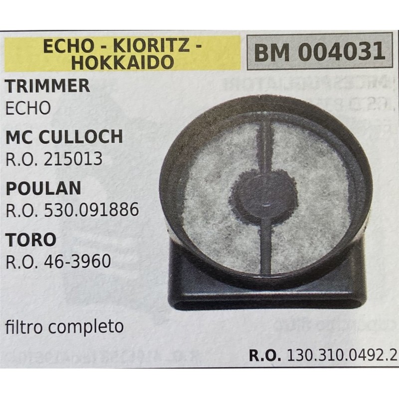 BRUMAR FILTRO ECHO  KIORITZ  HOKKAIDO  TRIMMER ECHO  MC CULLOCH RO 215013  POULAN RO 530091886  TORO RO 463960  filtro completo