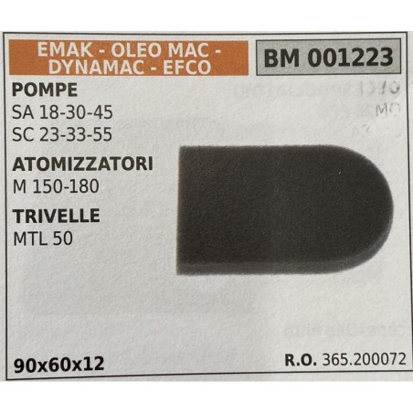 BRUMAR FILTRO EMAK  OLEO MAC  DYNAMAC  EFCO  POMPE SA 183045 SC 233355 ATOMIZZATORI M 150180 TRIVELLE MTL 50  90x60x12 RO 36520