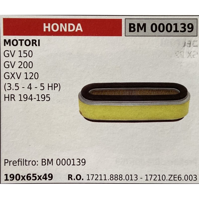 BRUMAR FILTRO HONDA  MOTORI GV 150 GV 200 GXV 120 (35  4  5 HP) HR 194195  prefiltro: BM 000139 190x65x49 RO 17211888013  17210