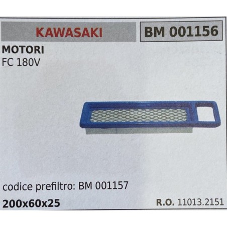 BRUMAR FILTRO KAWASAKI  MOTORI FC 180V  codice prefiltro: BM 001157 200x60x25 RO 110132151