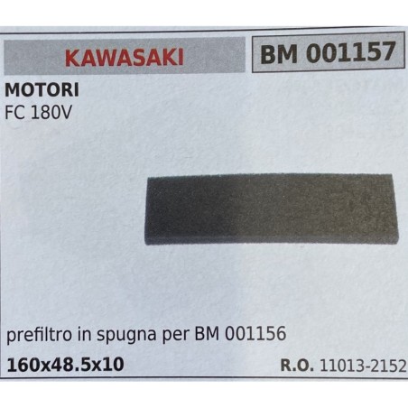 BRUMAR FILTRO KAWASAKI  MOTORI FC 180V  prefiltro in spugna per BM 001156 160x485x10 RO 110132152