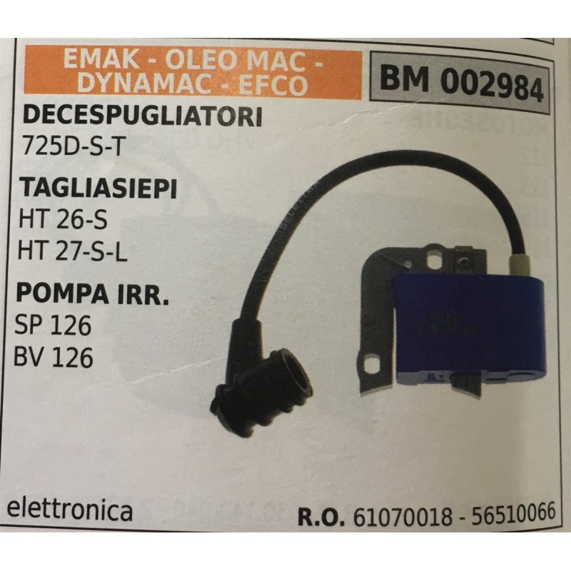 BOBINA BRUMAR ELETTRONICA EMAK  OLEO MAC  DYNAMAC  EFCO DECESPUGLIATORI 725DST TAGLIASIEPI HT 26S HT 27SL POMPA IRR SP 126 BV 1