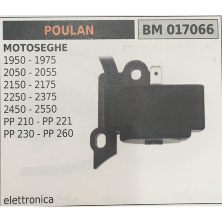 BOBINA BRUMAR ELETTRONICA POULAN MOTOSEGHE 1950 1975 2050  2055 2150  2175 2250  2375 2450  2550 PP 210  PP221 PP 230  PP 260