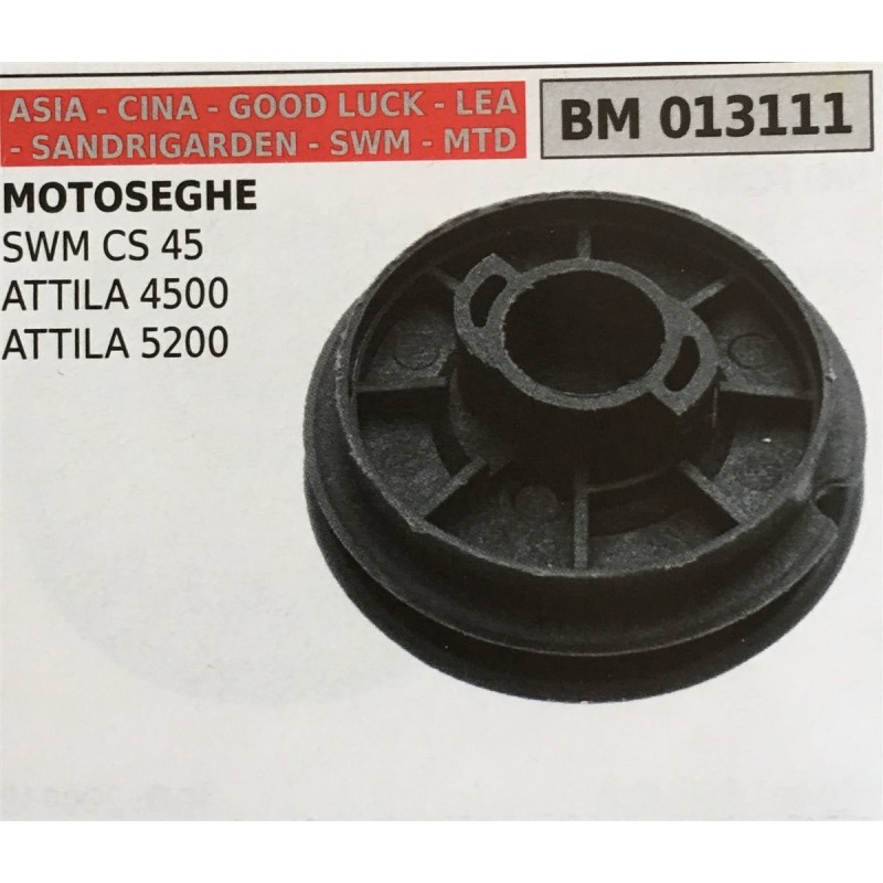 PULEGGIA AVVIAMENTO BRUMAR ASIA  CINA  GOOD LUCK  LEA  SANDRIGARDEN  SWM  MTD MOTOSEGHE SWM CS 45 ATTILA 4500 ATTILA 5200