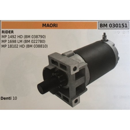 MOTORINO AVVIAMENTO BRUMAR MAORI RIDER MP 1492 HD (BM 038790) MP 1698 LM (BM 022780) MP 18102 HD (BM 038810)    DENTI 10