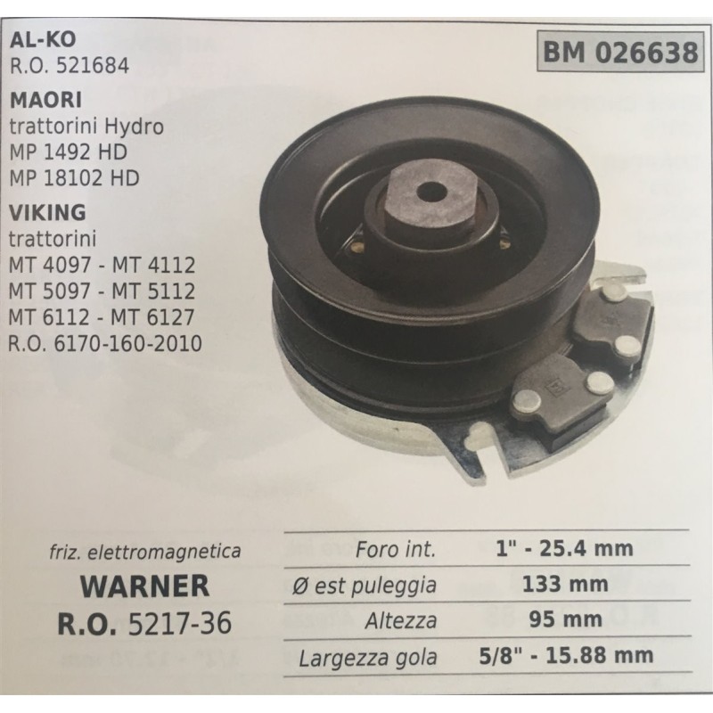 FRIZIONE ELETTROMAGNETICA BRUMAR WARNER ALKO RO 521684 MAORI trattorini Hydro MP 1492 HD MP 18102 HD VIKING trattorini MT 4097