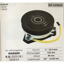 FRIZIONE ELETTROMAGNETICA BRUMAR WARNER BOBCAT 126167 128028    foro int 1""  254 mm Ø est puleggia 153 mm altezza 89 mm larghe