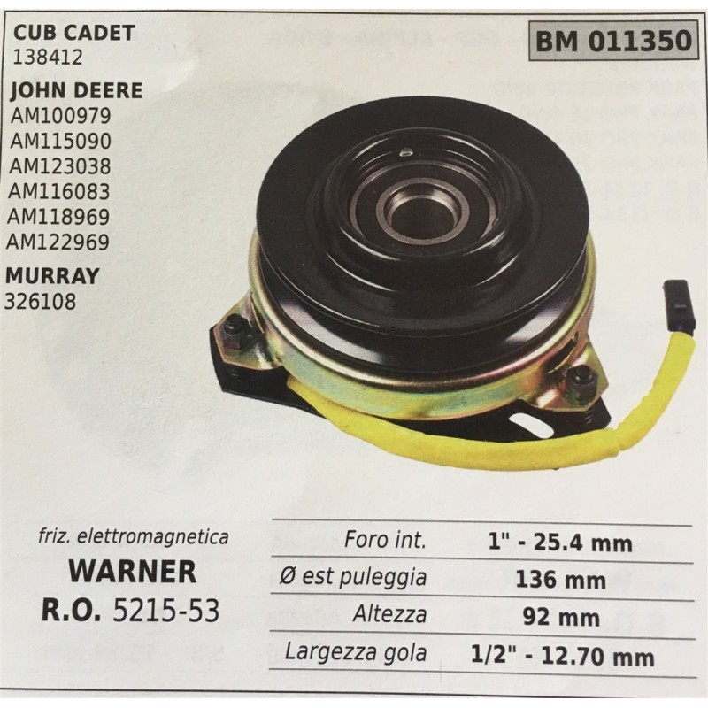 FRIZIONE ELETTROMAGNETICA BRUMAR WARNER CUB CADET 138412 JOHN DEERE AM100979 AM115090 AM123038 AM116083 AM118969 AM122969 MURRA