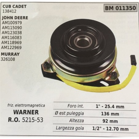 FRIZIONE ELETTROMAGNETICA BRUMAR WARNER CUB CADET 138412 JOHN DEERE AM100979 AM115090 AM123038 AM116083 AM118969 AM122969 MURRA