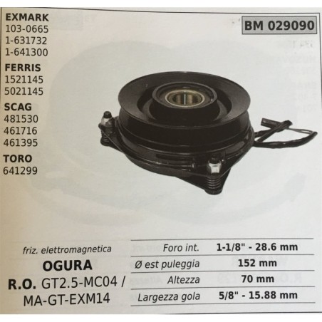 FRIZIONE ELETTROMAGNETICA BRUMAR OGURA EXMARK  1030665 1631732 1641300 FERRIS 1521145 5021145 SCAG  481530 461716 461395 TORO 6