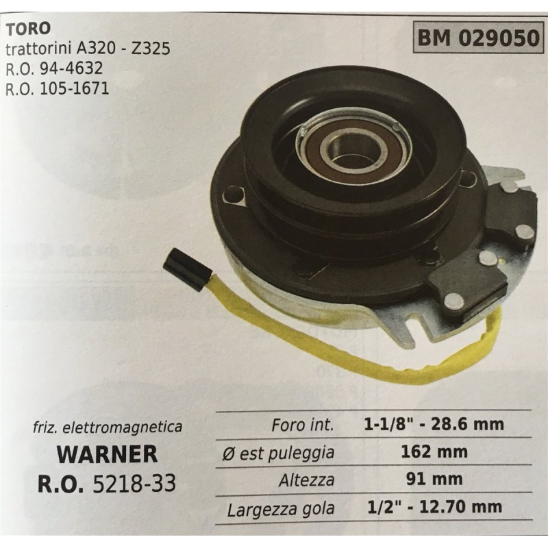 FRIZIONE ELETTROMAGNETICA BRUMAR WARNER TORO  trattorini A320  Z325 RO 944632 RO 1051671    foro int 118""  286 mm Ø est pulegg