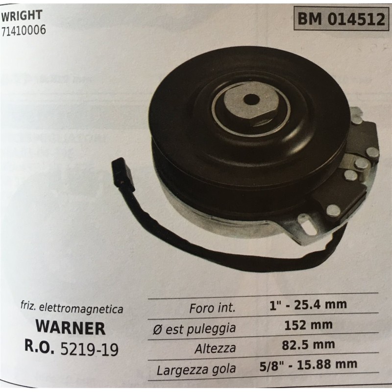 FRIZIONE ELETTROMAGNETICA BRUMAR WARNER WRIGHT 7140006    foro int 1""  254 mm Ø est puleggia 152 mm altezza 825 mm larghezza g