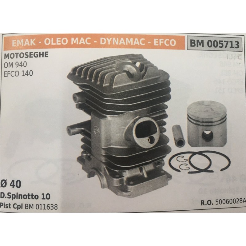 CILINDRO COMPLETO DI PISTONE E SEGMENTI BRUMAR  EMAK  OLEO MAC  DYNAMAC  EFCO MOTOSEGHE OM 940 EFCO 140    Ø 40 DSpinotto 10 Pi