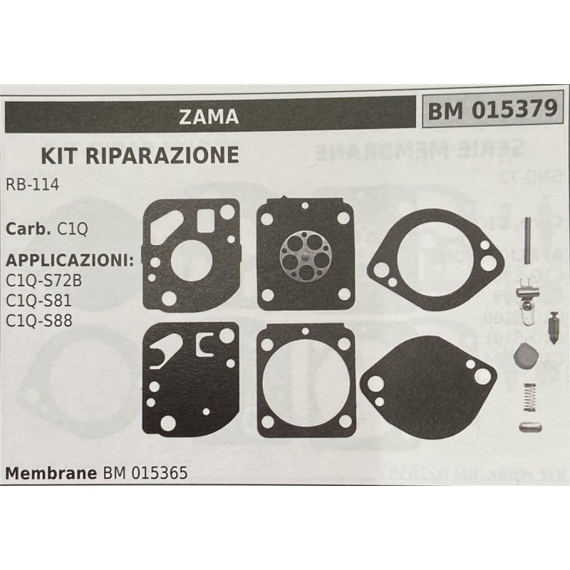 BRUMAR MEMBRANAKIT RIPARAZIONE ZAMA  KIT RIPARAZIONE RB114  Carb C1Q  APPLICAZIONI: C1QS72B C1QS81 C1QS88  Membrane BM 015365