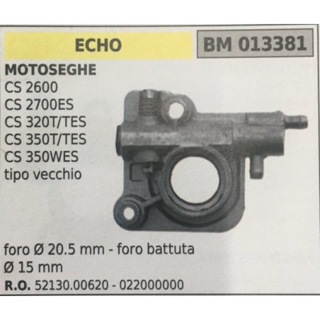 POMPA OLIO BRUMAR ECHO MOTOSEGHE CS 2600 CS 2700ES CS 320TTES CS 350TTES CS 350WES tipo vecchio   foro Ø 205 mm  foro battuta Ø