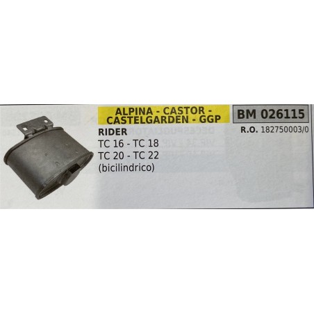 BRUMAR MARMITTA ALPINA  CASTOR  CASTELGARDEN  GGP  RIDER TC 16  TC 18 TC 20  TC 22 (bicilindrico)  RO 1827500030