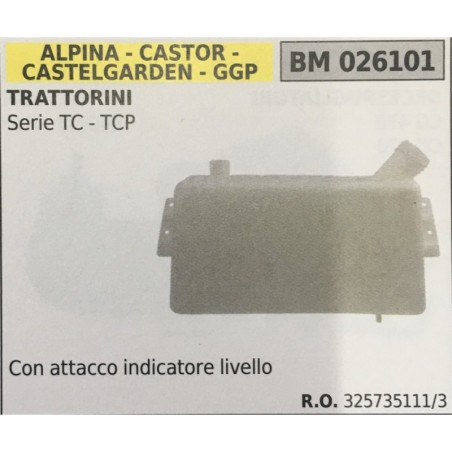 BRUMAR SERBATOIO ALPINA  CASTOR  CASTELGARDEN  GGP TRATTORINI Serie TC  TCP  Con attacco indicatore di livello RO 3257351113
