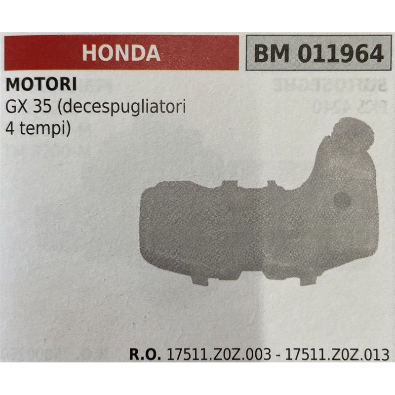 BRUMAR SERBATOIO HONDA MOTORI GX 35 (decespugliatori 4 tempi)  RO 17511Z0Z003  17511Z0Z013