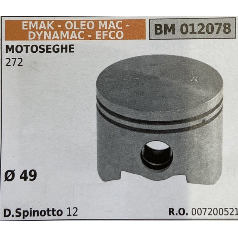 BRUMAR PISTONE COMPLETO EMAK  OLEO MAC  DYNAMAC  EFCO MOTOSEGHE 272  Ø 49 DSpinotto 12  RO 007200521