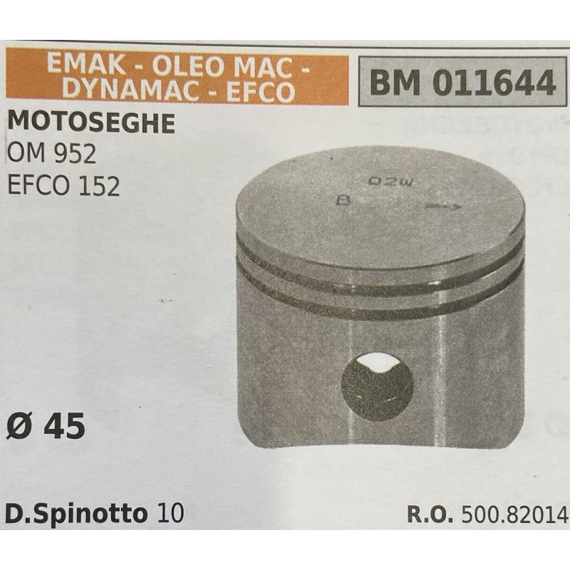 BRUMAR PISTONE COMPLETO EMAK  OLEO MAC  DYNAMAC  EFCO MOTOSEGHE OM 952 EFCO 152  Ø 45 DSpinotto 10  RO 50082014