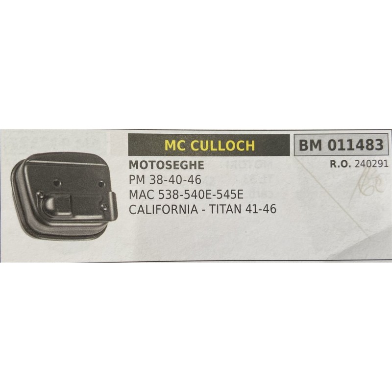 BRUMAR MARMITTA MC CULLOCH  MOTOSEGHE PM 384046 MAC 538540E545E CALIFORNIA  TITAN 4146  RO 240291