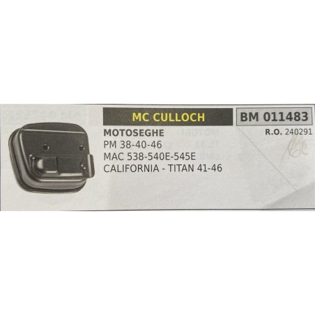 BRUMAR MARMITTA MC CULLOCH  MOTOSEGHE PM 384046 MAC 538540E545E CALIFORNIA  TITAN 4146  RO 240291