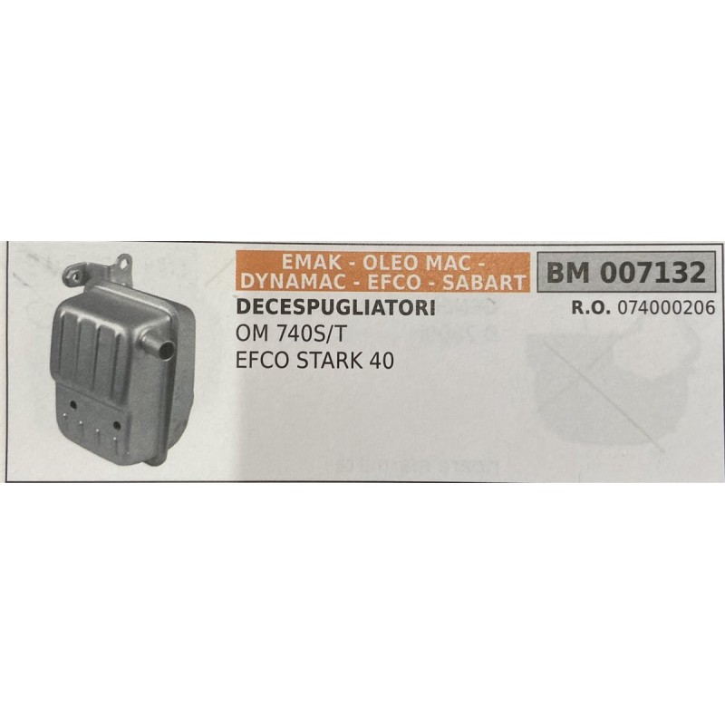 BRUMAR MARMITTA EMAK  OLEO MAC  DYNAMAC  EFCO  SABART   DECESPUGLIATORI OM 740ST EFCO STARK 40  RO 074000206