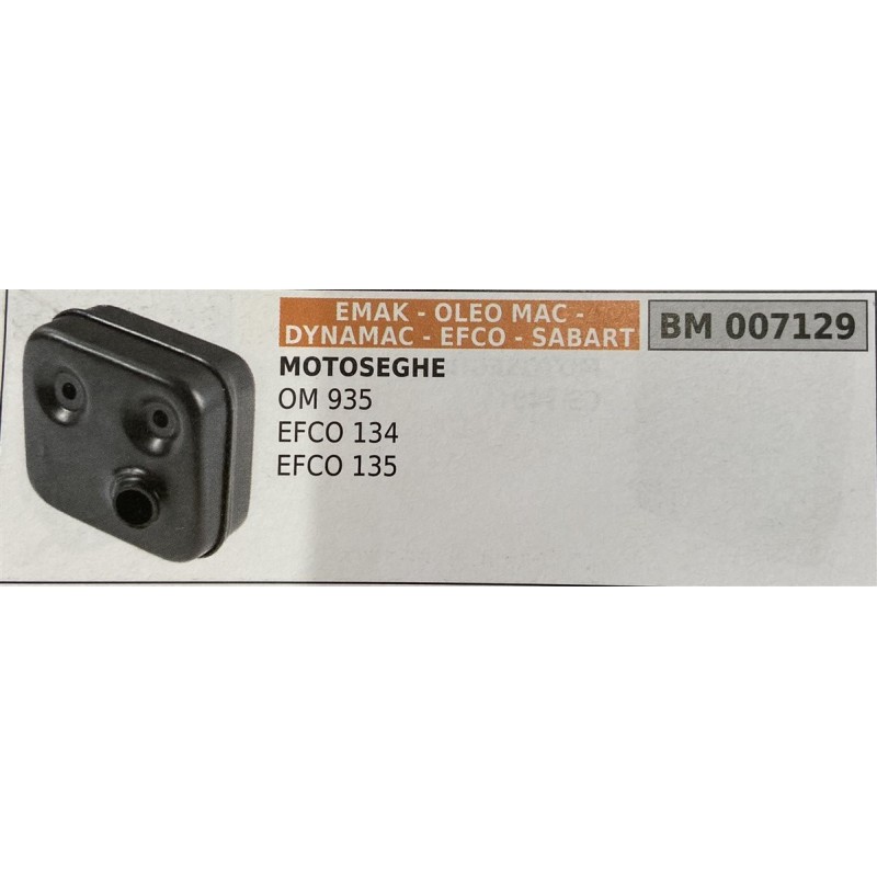 BRUMAR MARMITTA EMAK  OLEO MAC  DYNAMAC  EFCO  SABART   MOTOSEGHE OM 935 EFCO 134 EFCO 135  RO