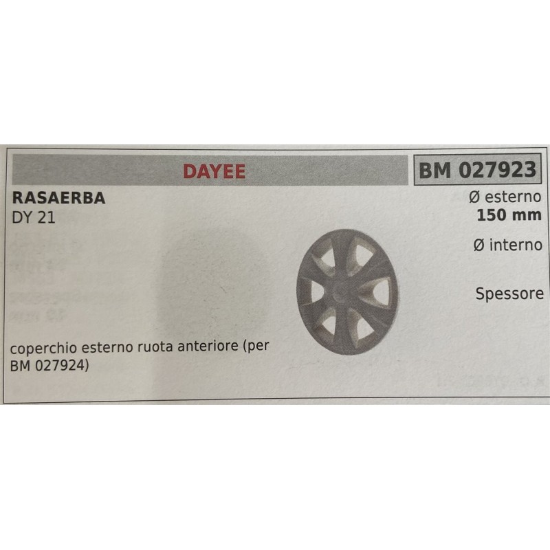 BRUMAR RUOTA RASAERBA DAYEE  RASAERBA DY 21  coperchio esterno ruota anteriore (per BM 027924) Ø esterno 150 mm Ø interno  spes