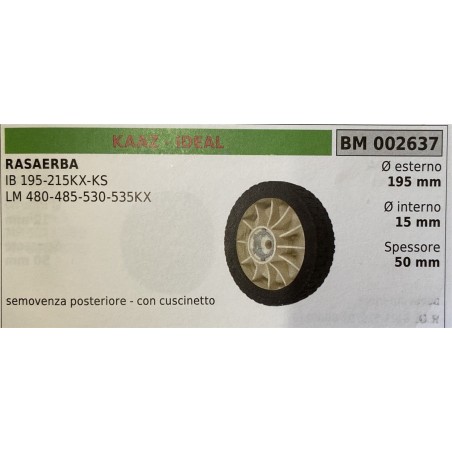 BRUMAR RUOTA RASAERBA KAAZ  IDEAL  RASAERBA IB 195215KXKS LM 480485530535KX  semovenza posteriore  con cuscinetto Ø esterno 195