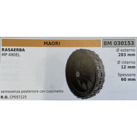 BRUMAR RUOTA RASAERBA MAORI  RASAERBA MP 490EL  semovenza posteriore con cuscinetto  Ø esterno 283 mm Ø interno 12 mm spessore